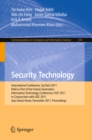 Security Technology : International Conference, SecTech 2011, Held as Part of the Future Generation Information Technology Conference, FGIT 2011, in Conjunction with GDC 2011, Jeju Island, Korea, Dece - eBook