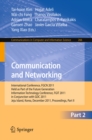 Communication and Networking : International Conference, FGCN 2011, Held as Part of the Future Generation Information Technology Conference, FGIT 2011, Jeju Island, Korea, December 8-10, 2011. Proceed - eBook