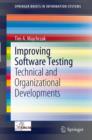 Improving Software Testing : Technical and Organizational Developments - eBook