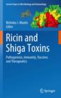 Ricin and Shiga Toxins : Pathogenesis, Immunity, Vaccines and Therapeutics - eBook