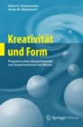 Kreativitat und Form : Programm eines Glasperlenspiels zum Experimentieren mit Wissen - eBook