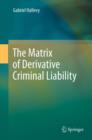 The Matrix of Derivative Criminal Liability - eBook