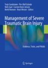 Management of Severe Traumatic Brain Injury : Evidence, Tricks, and Pitfalls - eBook