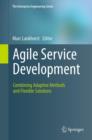 Agile Service Development : Combining Adaptive Methods and Flexible Solutions - eBook