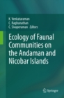 Ecology of Faunal Communities on the Andaman and Nicobar Islands - eBook
