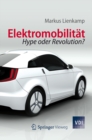 Elektromobilitat : Hype oder Revolution? - eBook