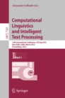 Computational Linguistics and Intelligent Text Processing : 13th International Conference, CICLing 2012, New Delhi, India, March 11-17, 2012, Proceedings, Part I - eBook
