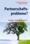Partnerschaftsprobleme? : So gelingt Ihre Beziehung - Handbuch fur Paare - eBook