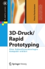 3D-Druck/Rapid Prototyping : Eine Zukunftstechnologie - kompakt erklart - eBook