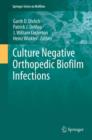 Culture Negative Orthopedic Biofilm Infections - eBook