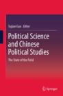 Political Science and Chinese Political Studies : The State of the Field - eBook