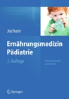 Ernahrungsmedizin Padiatrie : Infusionstherapie und Diatetik - eBook