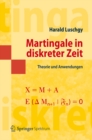 Martingale in diskreter Zeit : Theorie und Anwendungen - eBook
