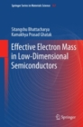 Effective Electron Mass in Low-Dimensional Semiconductors - eBook