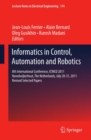 Informatics in Control, Automation and Robotics : 8th International Conference, ICINCO 2011 Noordwijkerhout, The Netherlands, July 28-31, 2011 Revised Selected Papers - eBook