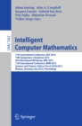 Intelligent Computer Mathematics : 11th International Conference, AISC 2012, 19th Symposium, Calculemus 2012, 5th International Workshop, DML 2012, 11th International Conference, MKM 2012, Systems and - eBook