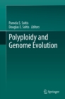 Polyploidy and Genome Evolution - eBook