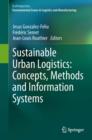 Sustainable Urban Logistics: Concepts, Methods and Information Systems - eBook
