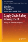 Supply Chain Safety Management : Security and Robustness in Logistics - eBook