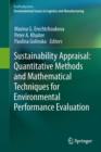 Sustainability Appraisal: Quantitative Methods and Mathematical Techniques for Environmental Performance Evaluation - eBook