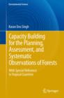 Capacity Building for the Planning, Assessment and Systematic Observations of Forests : With Special Reference to Tropical Countries - eBook