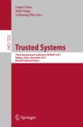 Trusted Systems : Third International Conference, INTRUST 2011, Beijing, China, November 27-20, 2011, Revised Selected Papers - eBook