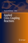 Applied Cross-Coupling Reactions - eBook