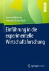 Einfuhrung in die experimentelle Wirtschaftsforschung - eBook