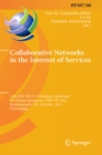 Collaborative Networks in the Internet of Services : 13th IFIP WG 5.5 Working Conference on Virtual Enterprises, PRO-VE 2012, Bournemouth, UK, October 1-3, 2012, Proceedings - eBook