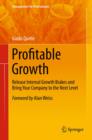 Profitable Growth : Release Internal Growth Brakes and Bring Your Company to the Next Level - eBook