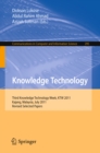 Knowledge Technology : Third Knowledge Technology Week, KTW 2011, Kajang, Malaysia, July 18-22, 2011. Revised Selected Papers - eBook