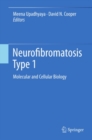Neurofibromatosis Type 1 : Molecular and Cellular Biology - eBook