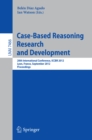 Case-Based Reasoning Research and Development : 20th International Conference, ICCBR 2012, Lyon, France, September 3-6, 2012, Proceedings - eBook