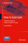 How to Gain Gain : A Reference Book on Triodes in Audio Pre-Amps - eBook