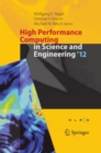 High Performance Computing in Science and Engineering '12 : Transactions of the High Performance Computing Center,  Stuttgart (HLRS) 2012 - eBook