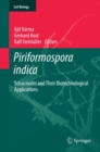 Piriformospora indica : Sebacinales and Their Biotechnological Applications - eBook