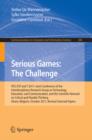 Serious Games: The Challenge : ITEC/CIP/T 2011: Joint Conference of the Interdisciplinary Research Group of Technology, Education, Communication, and the Scientific Network on Critical and Flexible Th - eBook