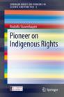 Pioneer on Indigenous Rights - eBook