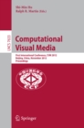 Computational Visual Media : First International Conference, CVM 2012, Beijing, China, November 8-10, 2012, Proceedings - eBook