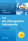 1x1 der chirurgischen Instrumente : Benennen, Erkennen, Instrumentieren - eBook