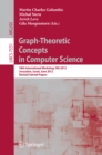 Graph-Theoretic Concepts in Computer Science : 38th International Workshop, WG 2012, Jerusalem, Israel, June 26-28, 2012, Revised Selcted Papers - eBook