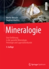 Mineralogie : Eine Einfuhrung in die spezielle Mineralogie, Petrologie und Lagerstattenkunde - eBook
