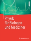 Physik fur Biologen und Mediziner - eBook