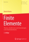 Finite Elemente : Theorie, schnelle Loser und Anwendungen in der Elastizitatstheorie - eBook