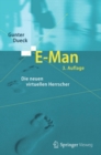 E-Man : Die neuen virtuellen Herrscher - eBook