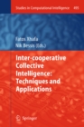 Inter-cooperative Collective Intelligence: Techniques and Applications - eBook