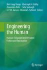 Engineering the Human : Human Enhancement Between Fiction and Fascination - eBook