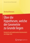 Bernhard Riemann „Uber die Hypothesen, welche der Geometrie zu Grunde liegen" - eBook