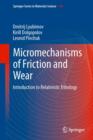 Micromechanisms of Friction and Wear : Introduction to Relativistic Tribology - eBook