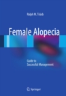 Female Alopecia : Guide to Successful Management - eBook